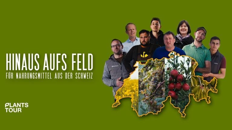 Plants Tour – Hinaus aufs Feld: Für Nahrungsmittel aus der Schweiz