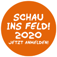 Schau ins Feld! 2020 - Jetzt anmelden