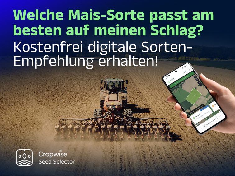 Traktor auf Feld, daneben Hand mit Smartphone; deutscher Werbetext zur Maissortenwahl